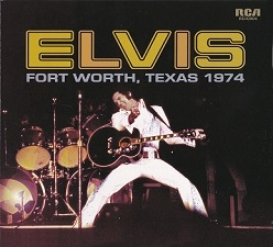 The King Elvis Presley, CD, 506030975157, 2021, Elvis: Fort Worth, Texas 1974