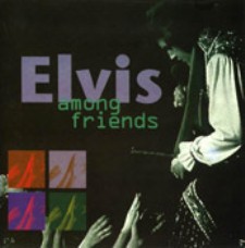 Elvis Among Friends