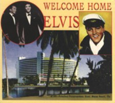 Welcome Home Elvis