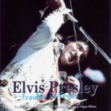 Trouble In Vegas - Elvis In The Hilton Vol.2