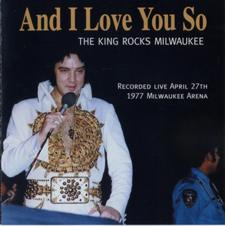 And I Love You So - The King Rocks Milwaukee