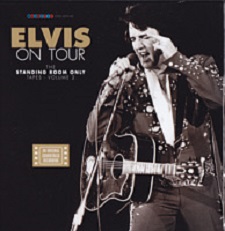 Elvis On Tour - The Standing Room Only Tapes