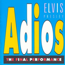 Adios, The Final Performance