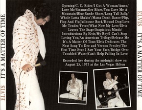 The King Elvis Presley, Import, 1993, It's A Matter Of Time [August 25, 1973]