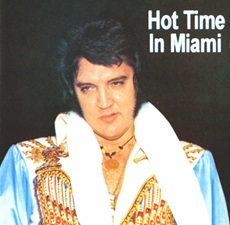 The King Elvis Presley, Import, 1994, Hot Time In Miami