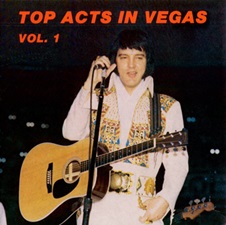 The King Elvis Presley, Import, 1994, Top Acts In Vegas Vol. 1