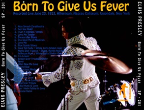 The King Elvis Presley, Import, 1995, Born To Give Us Fever