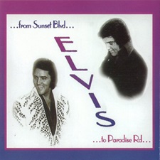 The King Elvis Presley, Import, 1995, From Sunset Boulevard To Paradise Road [Second Pressing]