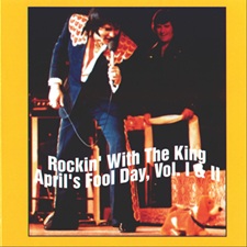 Rockin' With The King April's Fool Day  Vol.I & II