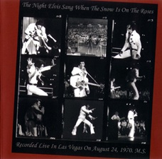 The Night When Elvis Sung When The Snow Is On The Roses