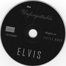The King Elvis Presley, Import, 2007, An Unforgettable Night In Little Rock