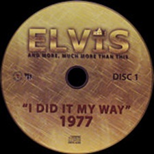 The King Elvis Presley, Import, 2011, I Did It My Way - 1977