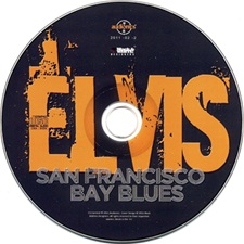 The King Elvis Presley, Import, 2011, San Francisco Bay Blues