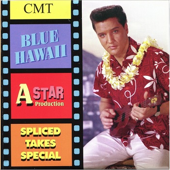 Blue Hawaii - Spliced Takes Special