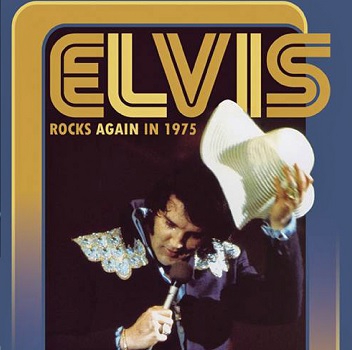 Elvis Rocks Again in 1975