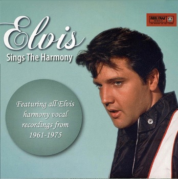 Elvis Sings The Harmony
