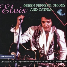 The King Elvis Presley, Import, 2019, Green Peppers, Onions And Catfish