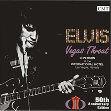 Vegas Throat - In Person At The International Hotel, Las Vegas, Nevada - 50th Anniversary Edition, Live Chronicles Volume Two