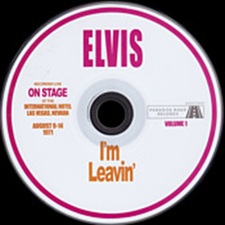 The King Elvis Presley, Import, 2022, I'm Leavin' Vol. 1 - Recorded On Stage August 9-14, 1971
