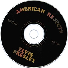 The King Elvis Presley, Other, 1992, American Rejects