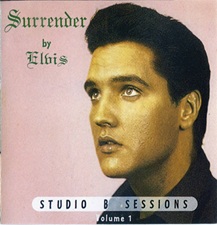 Surrender By Elvis - Studio B Sessions Vol.1