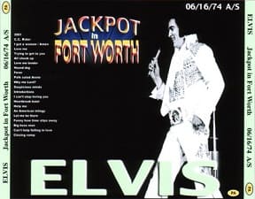 The King Elvis Presley, CDR PA, June 16, 1974, Fort Worth, Texas, Jackpot In Fort Worth