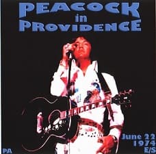 The King Elvis Presley, CDR PA, June 22, 1974, Providence, Rhode Island, Peacock In Providence