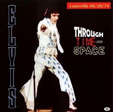 The King Elvis Presley, CDR PA, June 26, 1974, Louisville, Kentucky, Through Time And Space
