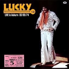 The King Elvis Presley, CDR PA, March 5, 1974, Auburn, Alabama, Lucky 13