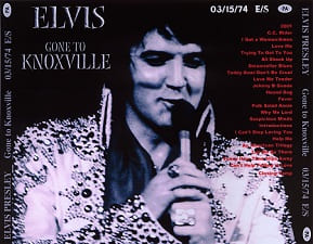 The King Elvis Presley, CDR PA, March 15, 1974, Knoxville, Tennessee, Gone To Knoxville