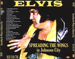 The King Elvis Presley, CDR PA, March 18, 1976, Johnson City, Tennessee, Spreading The Wings In Johnson City