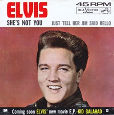 The King Elvis Presley, single, RCA 47-8041, July 17, 1962, Just Tell Her Jim Said Hello / She's Not You