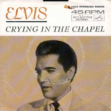 Crying In The Chapel / I Believe In The Man In The Sky (45)