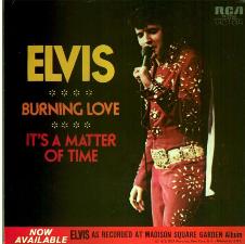 Burning Love / It's A Matter Of Time (45)